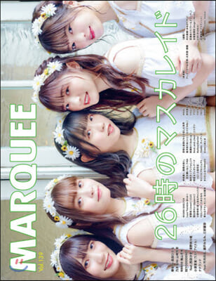 MARQUEE Vol.139 