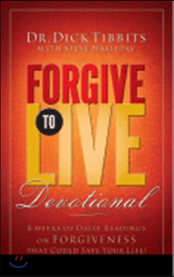 Forgive to Live Devotional