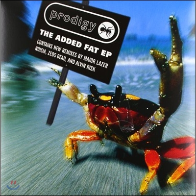 The Prodigy - The Added Fat