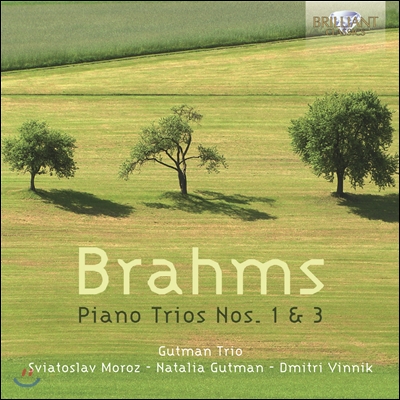 Gutman Trio 브람스 : 피아노 트리오 1,3번 - 구트만 트리오 (Brahms: Piano Trios Nos. 1 &amp; 3)