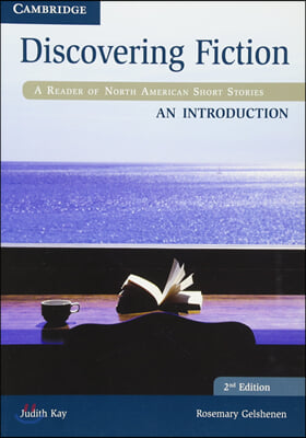 Discovering Fiction An Introduction Student&#39;s Book : A Reader of North American Short Stories (Paperback, 2 Revised edition)