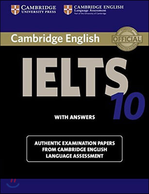 Cambridge IELTS 10 : Student's Book with Answers (Paperback)