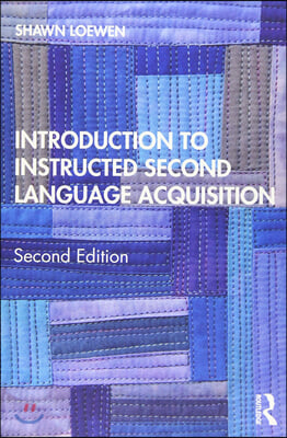 Introduction to Instructed Second Language Acquisition (Paperback, 2 ed)