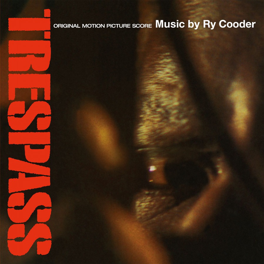 트레스패스 영화음악 (Trespass Original Motion Picture Score by Ry Cooder 라이 쿠더) [투명레드 컬러 LP] 