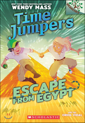 Time Jumpers #2: Escape from Egypt (A Branches Book)