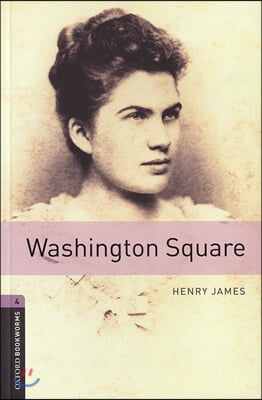 Oxford Bookworms Library: Level 4:: Washington Square (Paperback)