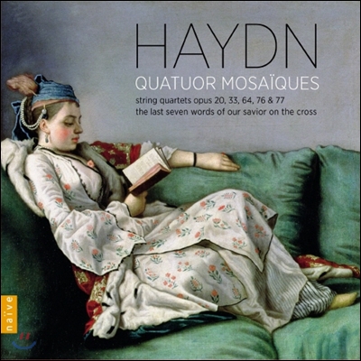 Quatuor Mosaiques 하이든: 현악 4중주집 - 모자이크 사중주단 (Haydn Quartets) 