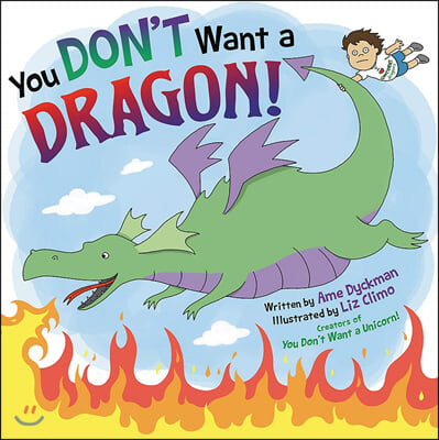 You Don&#39;t Want a Dragon!