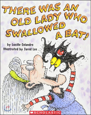 There Was an Old Lady Who Swallowed a Bat!