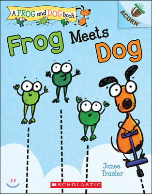 Frog Meets Dog: An Acorn Book (a Frog and Dog Book #1): Volume 1 (Paperback)