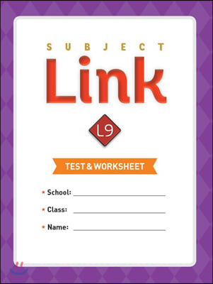 Subject Link. 9(Test&amp;Worksheet)