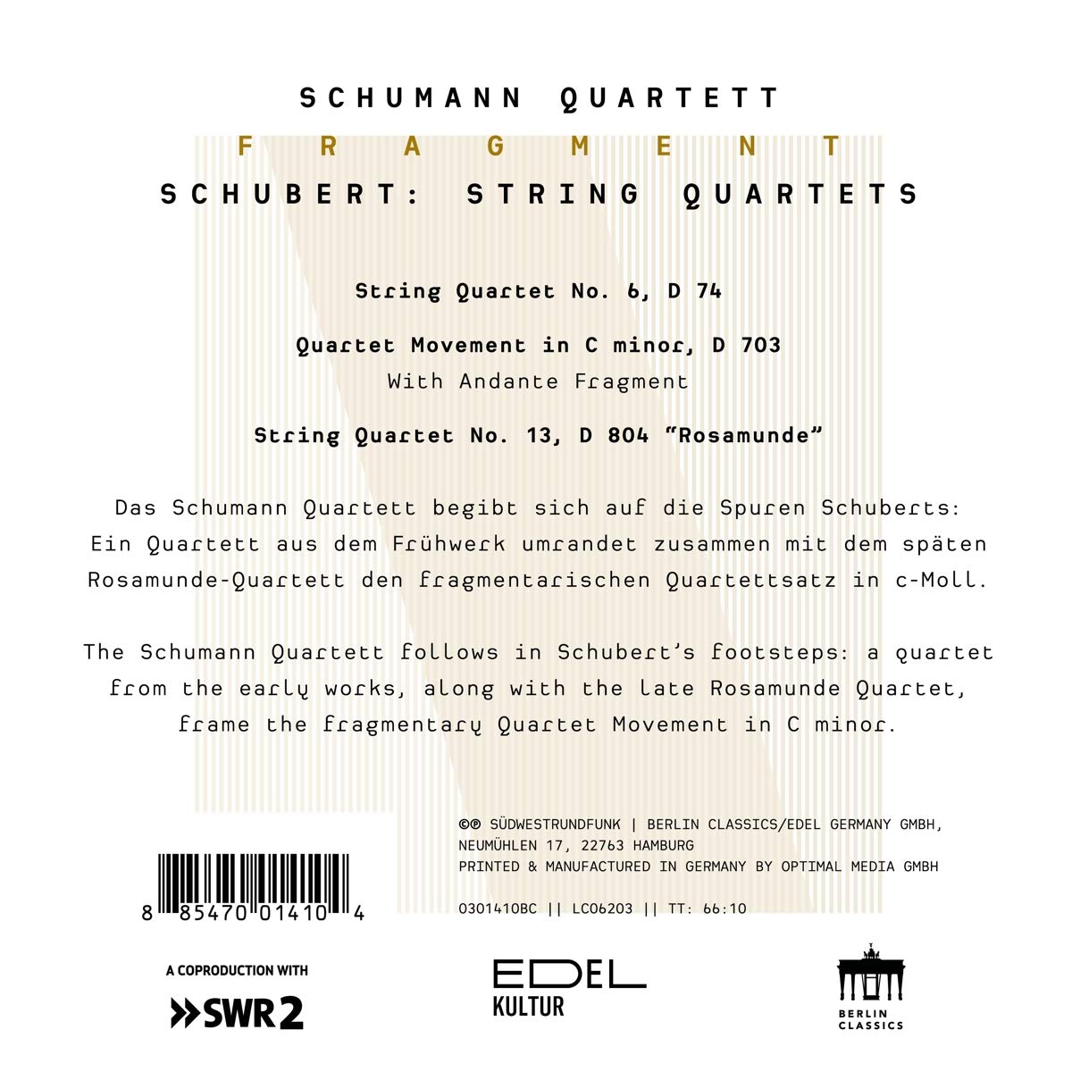 Schumann Quartett 슈베르트: 현악 4중주 6번, 13번 '로자문데' (Schubert: String Quartets D74, D703, D804)