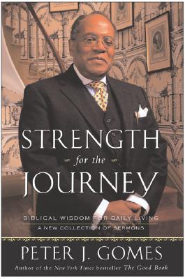 Strength for the Journey: Biblical Wisdom for Daily Living