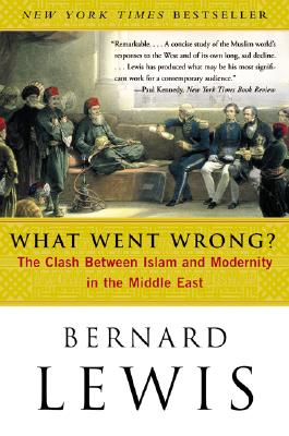 [중고-상] What Went Wrong?: The Clash Between Islam and Modernity in the Middle East