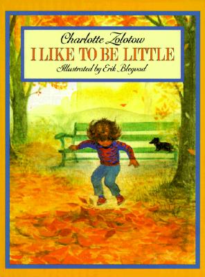 I Like to Be Little (Paperback)