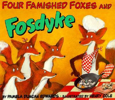 Four Famished Foxes and Fosdyke (Paperback, Reprint)