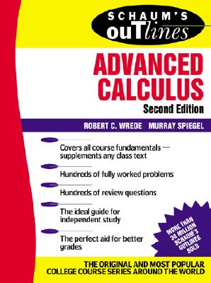 Schaum&#39;s Outlines of Advanced Calculus (Paperback, 2nd, Subsequent)