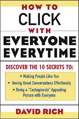 How to Click with Everyone Every Time