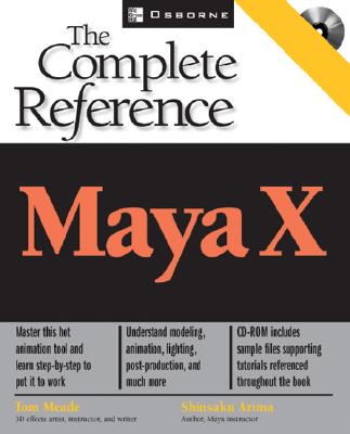 Maya X: The Complete Reference with CDROM