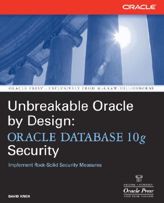 Effective Oracle Database 10g Security by Design