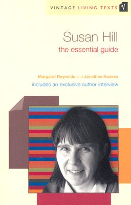 Susan Hill: The Essential Guide to Contemporary Literature