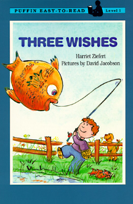 Three Wishes: Puffin Easy-To-Read Level 1