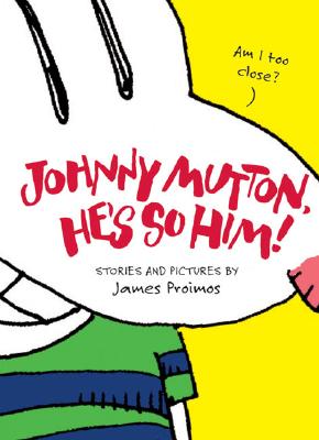 Johnny Mutton, He's So Him