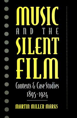 Music and the Silent Film