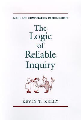 The Logic of Reliable Inquiry