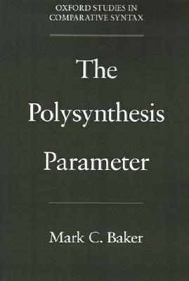 The Polysynthesis Parameter (Paperback)