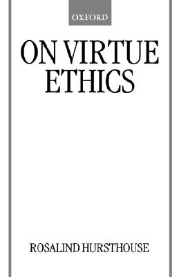 On Virtue Ethics