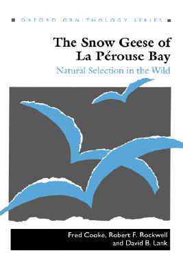 The Snow Geese of La Pérouse Bay: Natural Selection in the Wild