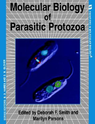 Molecular Biology of Parasitic Protozoa