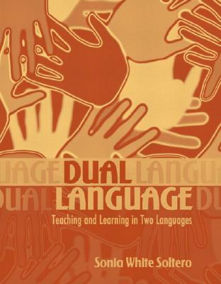 Dual Language: Teaching and Learning in Two Languages (Paperback)