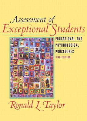 Assessment of Exceptional Students: Educational and Psychological Procedures