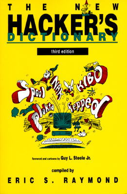 The New Hacker's Dictionary, third edition