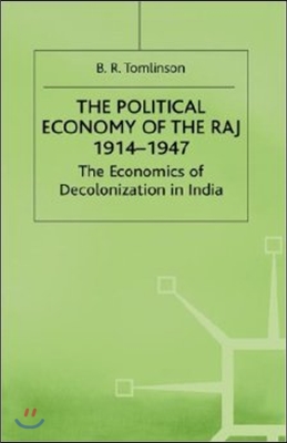 Political Economy of the Raj 1914-47