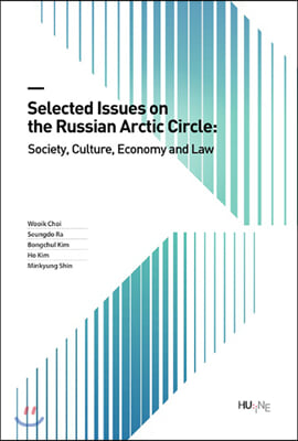 Selected Issues on the Russian Arctic Circle