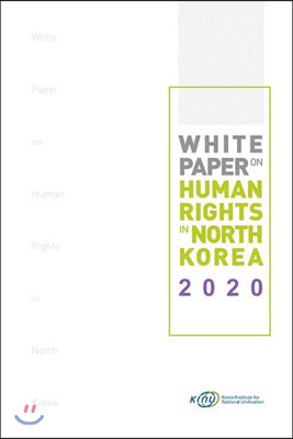 White Paper on Human Rights in North Korea 2020