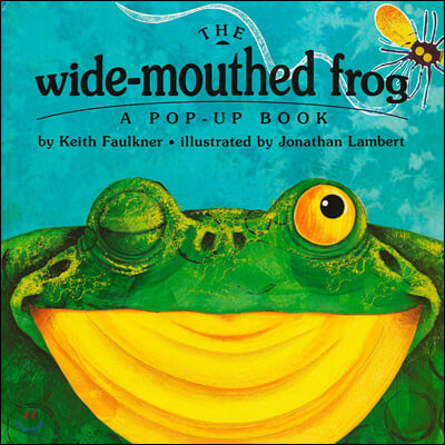 The Wide-Mouthed Frog: A Pop-Up Book