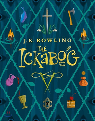 The Ickabog : A warm and witty fairy-tale adventure to entertain the whole family