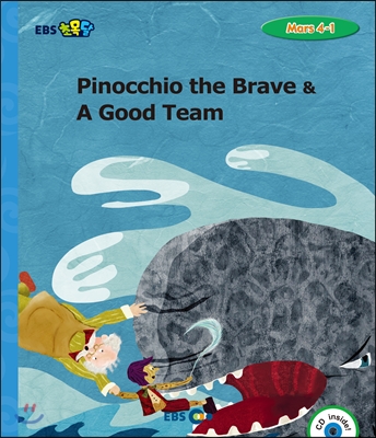 EBS 초목달 Pinocchio the Brave &amp; A Good Team - Mars 4-1