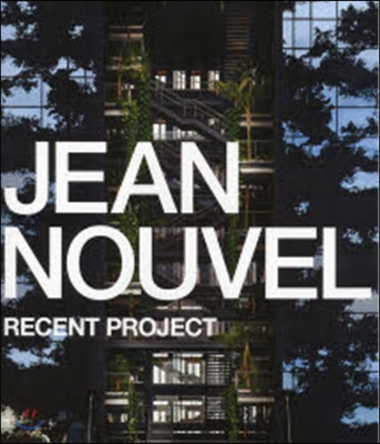 JEAN NOUVEL RECENT PROJECT(ジャン.ヌヴェル 最新プロジェクト)
