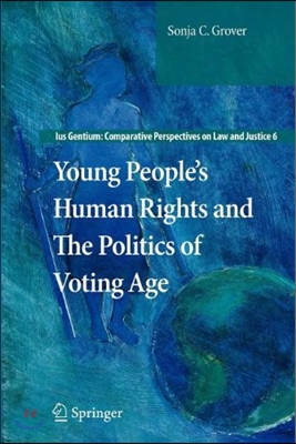 Young People's Human Rights and the Politics of Voting Age