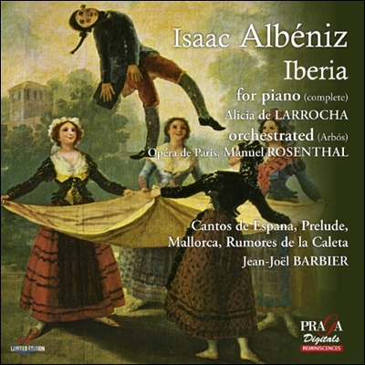 Alicia de Larrocha / Manuel Rosenthal 알베니즈: 이베리아 - 알리시아 데 라로차 (Albeniz : Iberia)