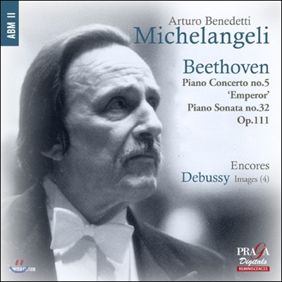 Arturo Benedetti Michelangeli 베토벤: 피아노 협주곡 5번 &#39;황제&#39; / 드뷔시: 영상 (Beethoven : Piano Concerto No.5)