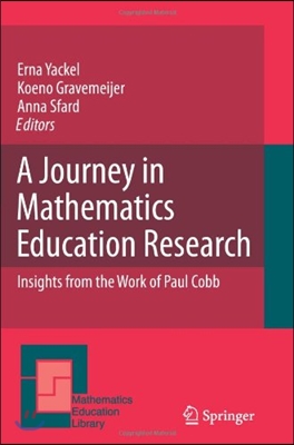 A Journey in Mathematics Education Research: Insights from the Work of Paul Cobb