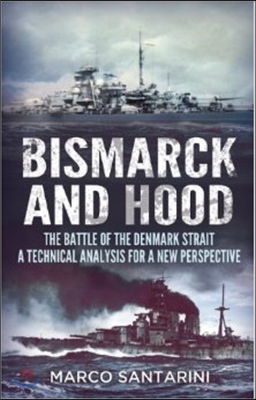 Bismarck and Hood