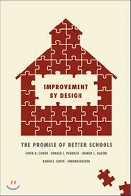 Improvement by Design: The Promise of Better Schools