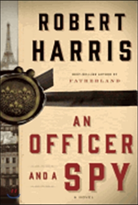 An Officer and a Spy (Hardcover, Deckle Edge)